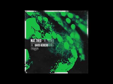 Mat.Theo - Mi Primer (Original Mix)