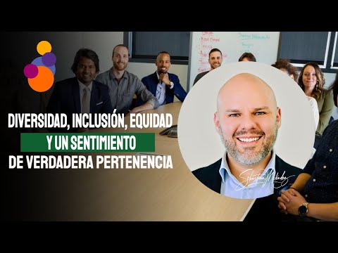 Diversity, Inclusion, Equity and a Sense of True Belonging