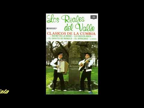 Los Reales del Valle - Clásicos de la cumbia (1985)