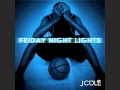 J. Cole - Too Deep For The Intro (Friday Night Lights Mixtape)
