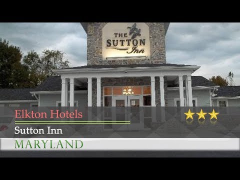 Sutton Inn - Elkton Hotels, Maryland