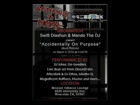 Swift Dixshun - Accidentally on Purpose - March of The Myndz