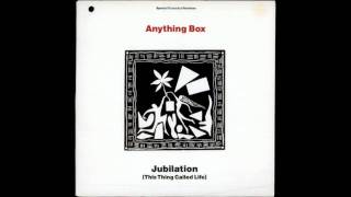 Anything Box -   Jubilation (This Thing Called Life) (K.C.'s Camp Pendleton Mix) 1990
