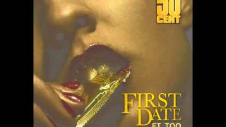 50 Cent - First Date(Feat Too Short)[without tags/hq version]