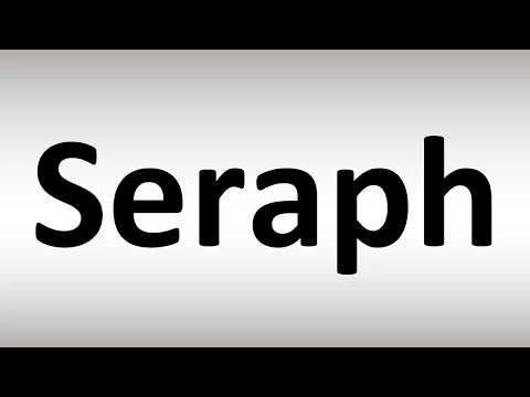 How to Pronounce Seraph