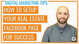 How to Setup Your Real Estate Facebook Page For Success | Keeping Current Matters