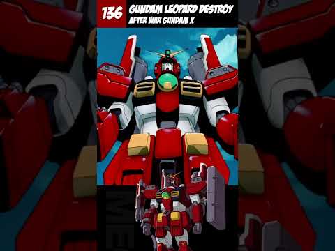 Mecha 137 -  Gundam Leopard Destroy / After War Gundam X