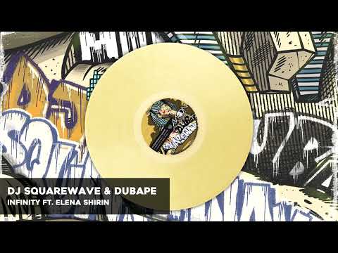 DJ Squarewave & DubApe - Infinity feat. Elena Shirin