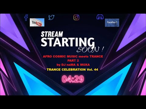 MOXA Haas -AFRO COSMIC MUSIC meets TRANCE Part 2  - ba DJ naMA & MOXA - TRANCE Celebration Vol. 44