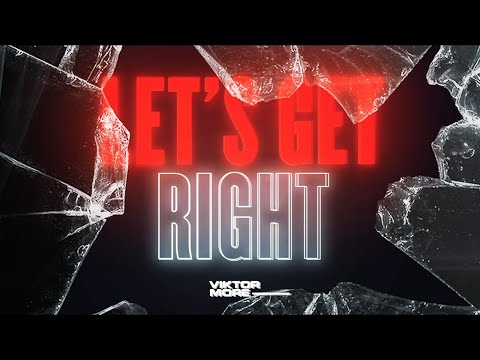 Viktor More - Let's Get Right (Praise God)