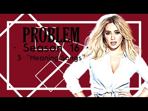 x Problem 16.3 x Meaning Songs x
