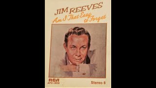 Jim Reeves &quot;Am I That Easy to Forget&quot; complete vinyl Lp