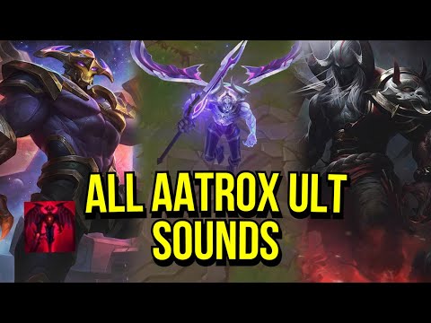 All Aatrox Ult Sounds | League of Legends