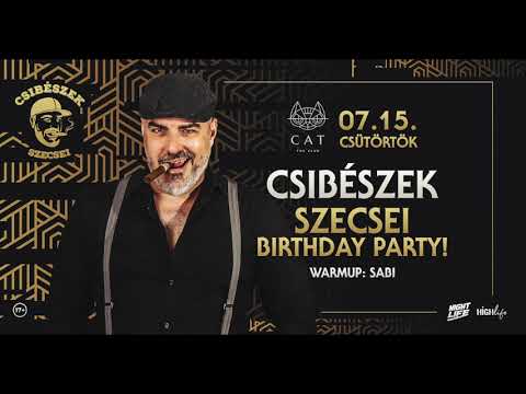 SZECSEI - CSIBÉSZEK - CAT Budapest - 2021.07.15.