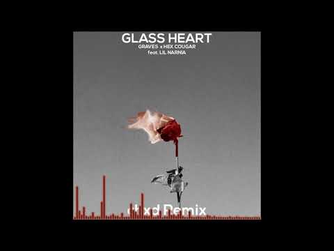 Glass Hearts - graves & Hex Cougar feat. Lil Narnia (chxd Remix)