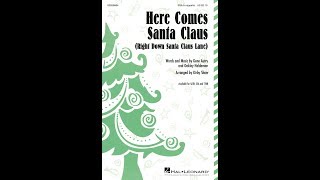 Here Comes Santa Claus (SSA) - Arranged by Kirby Shaw