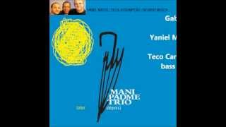 Mani Padme Trio - Ojos verdes - Gabriela