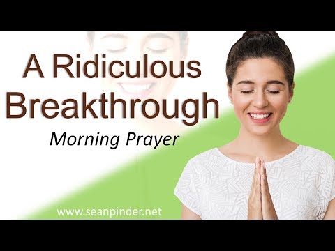 1 SAMUEL 17 - A RIDICULOUS BREAKTHROUGH - MORNING PRAYER (video)