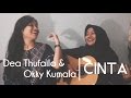 Gamaliel Audrey Cantika - Cinta (Cover by Dea Thufaila & Okky Kumala)