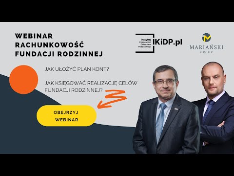 Rachunkowość fundacji rodzinnej – aspekty księgowe i podatkowe