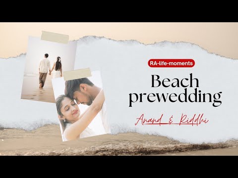 "WAVES OF LOVE | DREAMY BEACH PREWEDDING FILM" |ANAND & RIDDHI | JUNAGADH | HOUSE OF SHADES