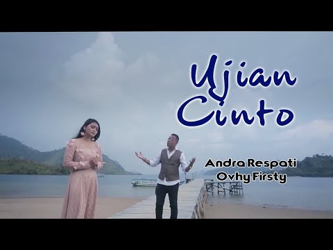 Andra Respati Ft Ovhy Firsty - Ujian Cinto | Lagu Minang (Official Lyric Video)