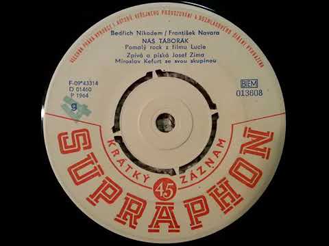 Josef Zíma - Náš táborák (21.2.1964)