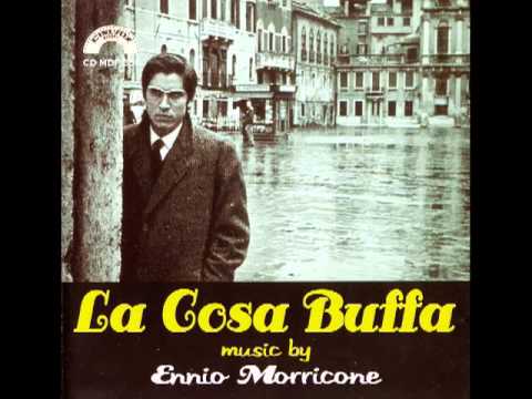 Ennio Morricone - La cosa buffa