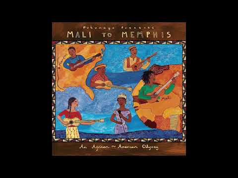 Mali to Memphis (Official Putumayo Version)