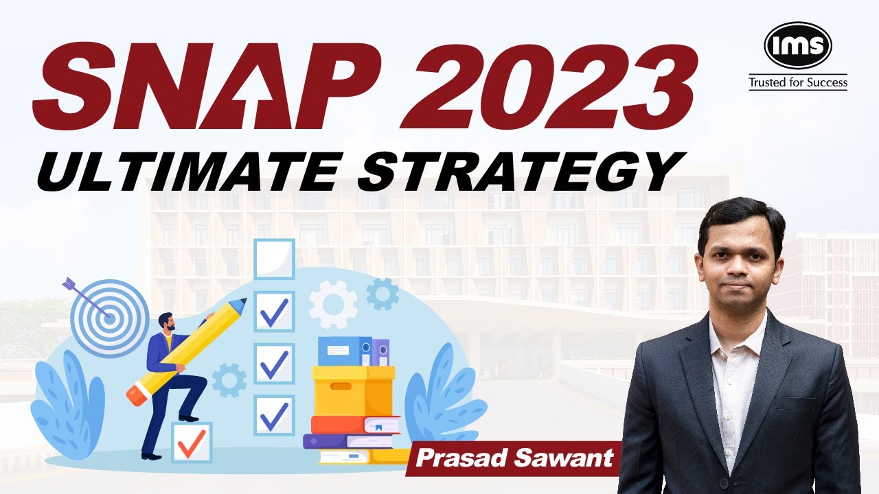 How to Crack SNAP — Expert Strategy by Prasad Sawant