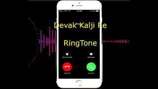 Download Devak Kalji Re ringtone for Android iPhon