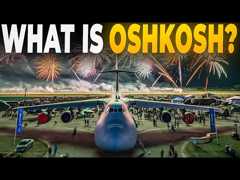 Inside EAA AirVenture: What Makes the Oshkosh Air Show So Iconic