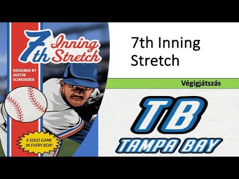 7th Inning Stretch - Végigjátszás - 5. Tampa Bay - Robert SoloPlay