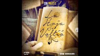 Don Miguelo - La Hoja Se Volteo (Original) (Official HD + MP3)