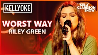 Kelly Clarkson Covers&#39; Worst Way By Riley Green l Kellyoke