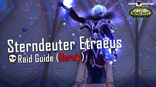 Sterndeuter Etraeus / Star Augur Etraeus Guide (LFR / Normal / HEROIC) - Nachtfestung [German]