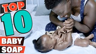Best Baby Soap In 2021 - Top 10 Baby Soaps Review