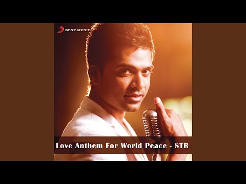 Love Anthem For World Peace - STR