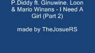 P Diddy ft  Ginuwine  Loon & Mario Winans   I Need A Girl Part 