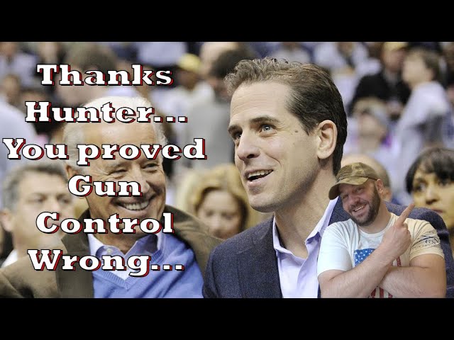 Hunter Biden Gun Felony… He just proved our point on Gun Control…