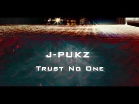 No Trust No One by J-Pukz