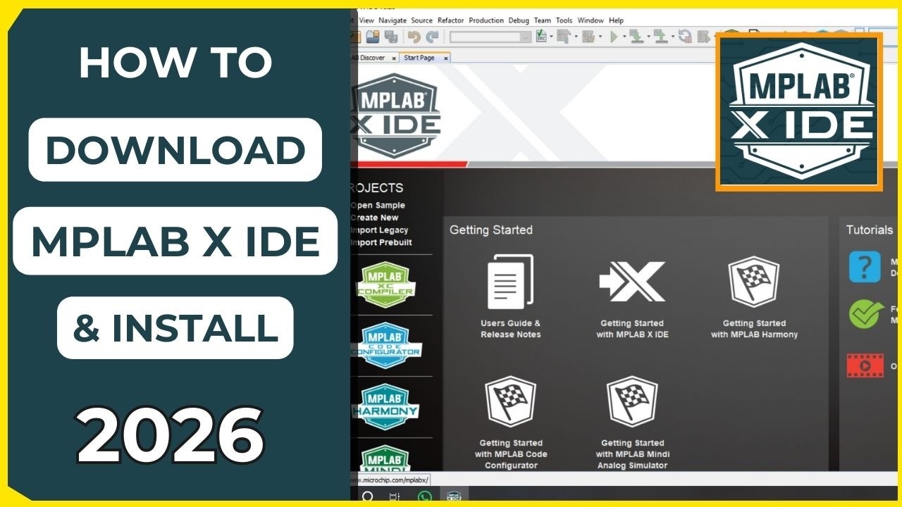 Download & Install MPLAB X IDE Software 2026 | Step by Step Guide