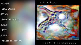 Saul Stokes - Sweet Paraffin