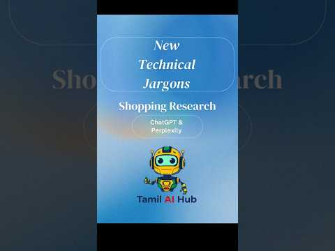 AI Shopping Revolution: ChatGPT & Perplexity’s Latest Research & Tech Jargon in Tamil #ai #llm