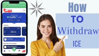 How To Withdraw Ice Coin | Withdraw  From Ice Mining App | Ice Token Withdraw