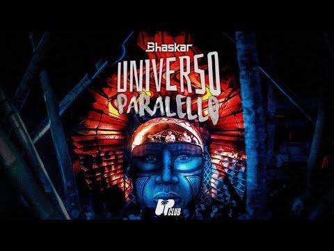 Bhaskar @ Universo Paralello 14 ( UPCLUB )