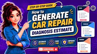 How to Accurately Diagnose & Estimate Car Repairs | Step-by-Step Car D