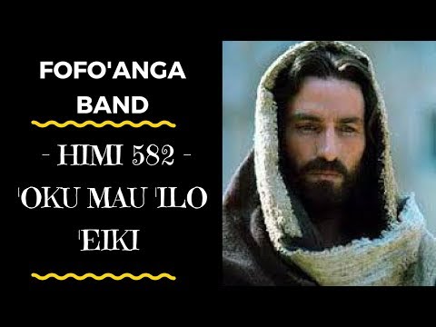 Tongan Gospel Song - HIMI 582 - OKU MAU ILO EIKI - Fofo'anga Band
