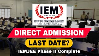 IEM Kolkata 2025 Admission Last Date | Be Alert! Before Direct Admission.