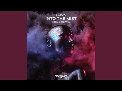 Into The Mist (Kiele Remix) - Musica sin copyright para directos